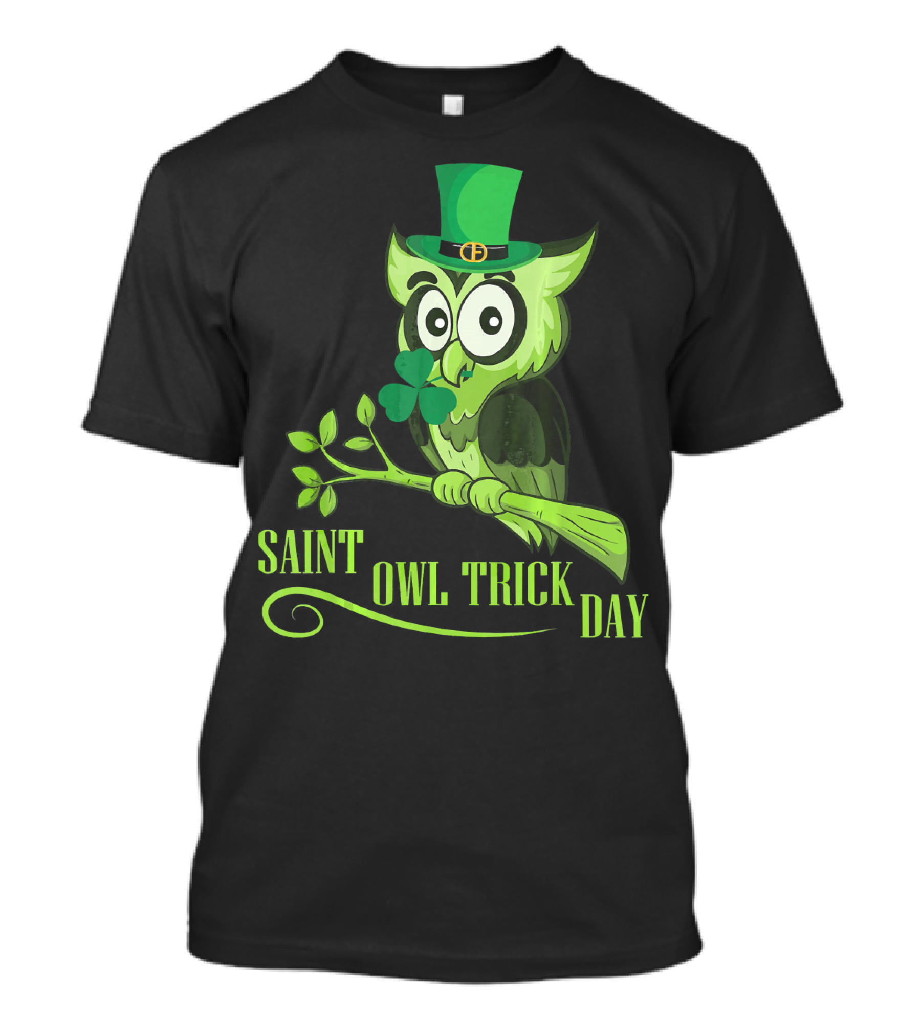 Saint Owl Trick Day Owl With Leprechaun Costume And Shamrock On Tree T-Shirt