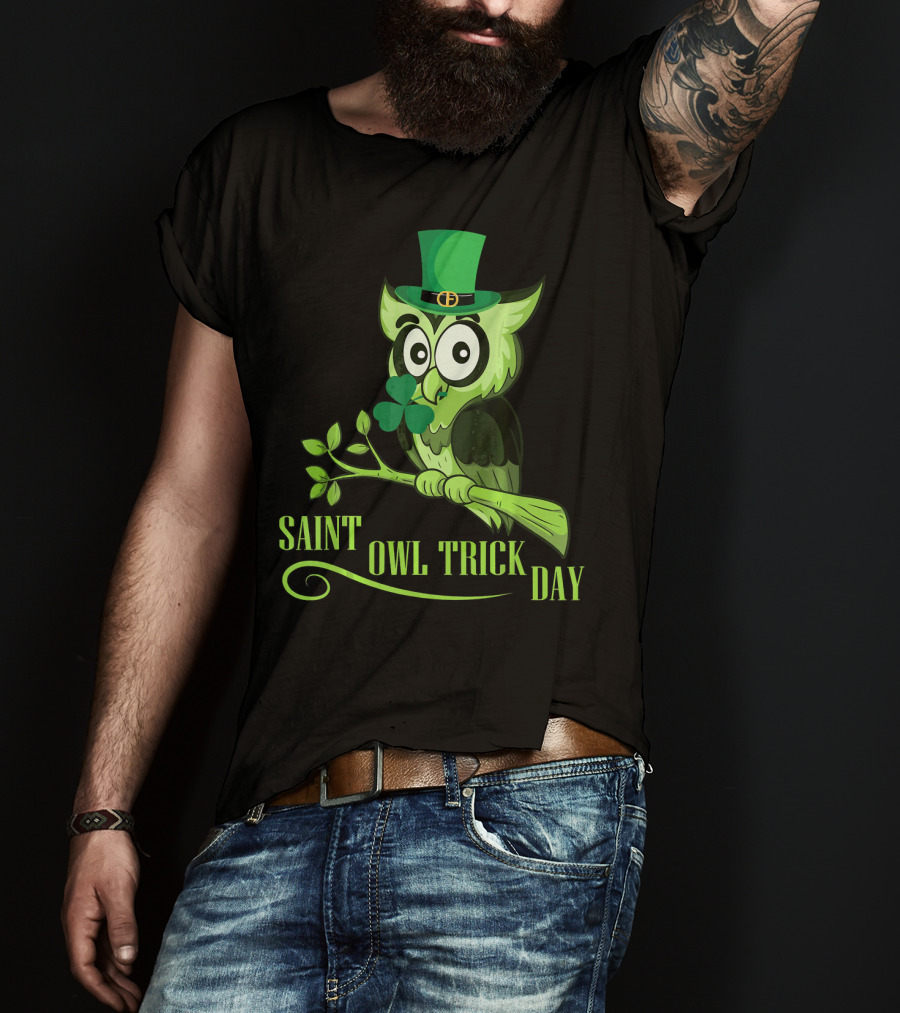 Saint Owl Trick Day Owl With Leprechaun Costume And Shamrock On Tree T-Shirt