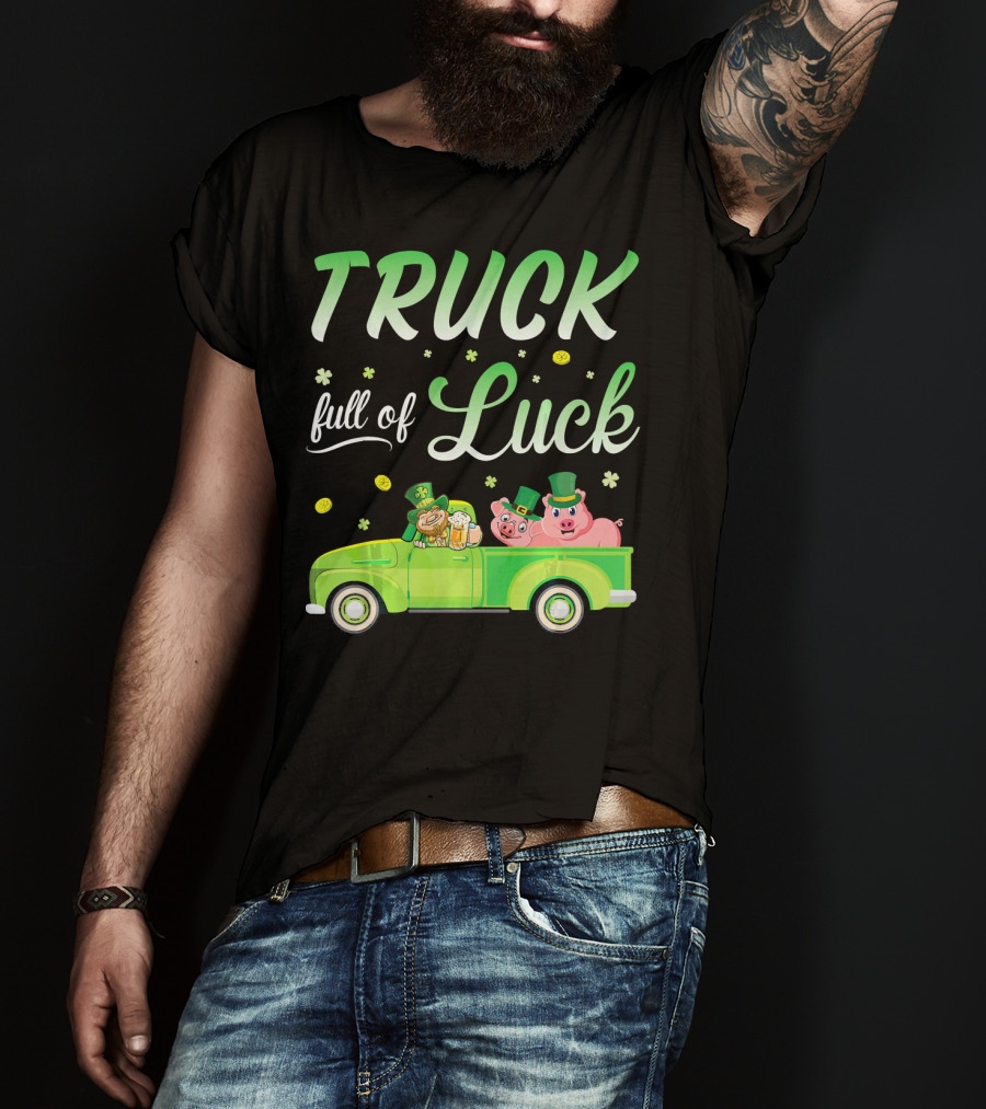 Truck Full Of Luck Leprechaun With Beer And Pigs T-Shirt