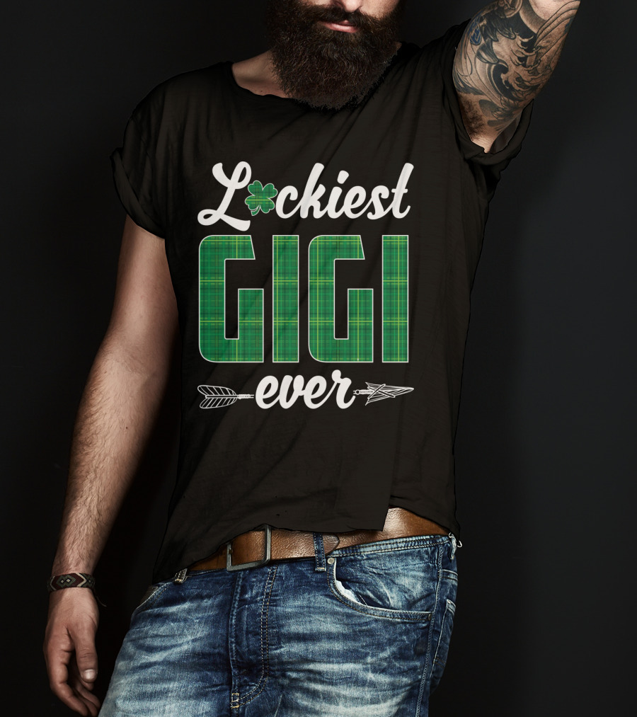 Luckiest Gigi Ever St. Patricks Day T-Shirt