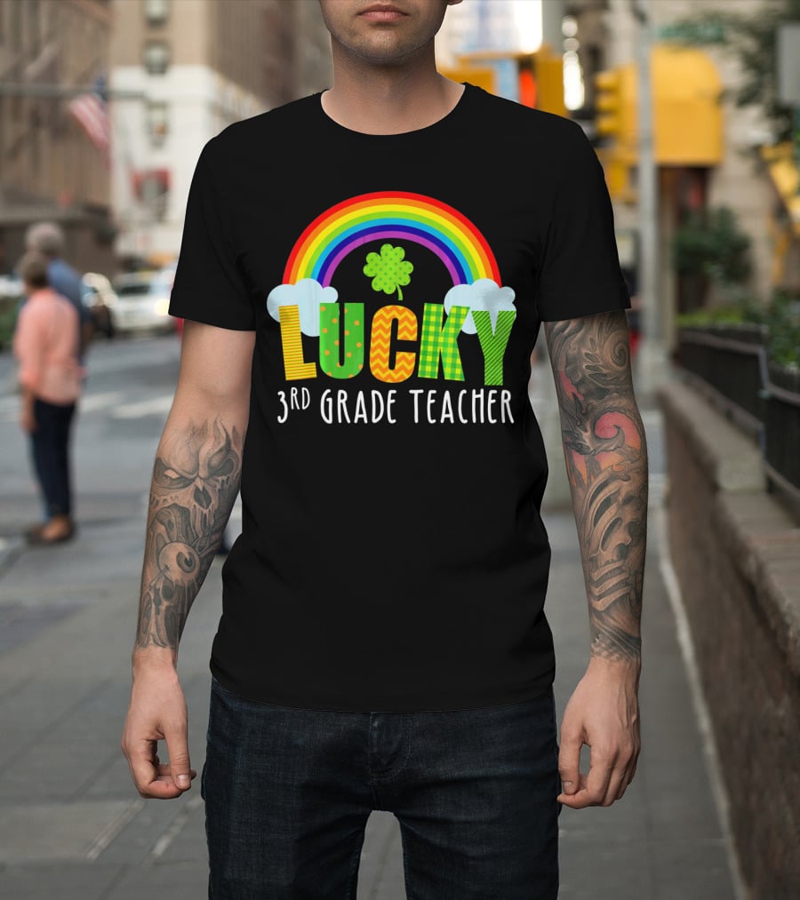 Lucky 3rd Grade Teacher St Patricks Rainbow Shamrock T-Shirt