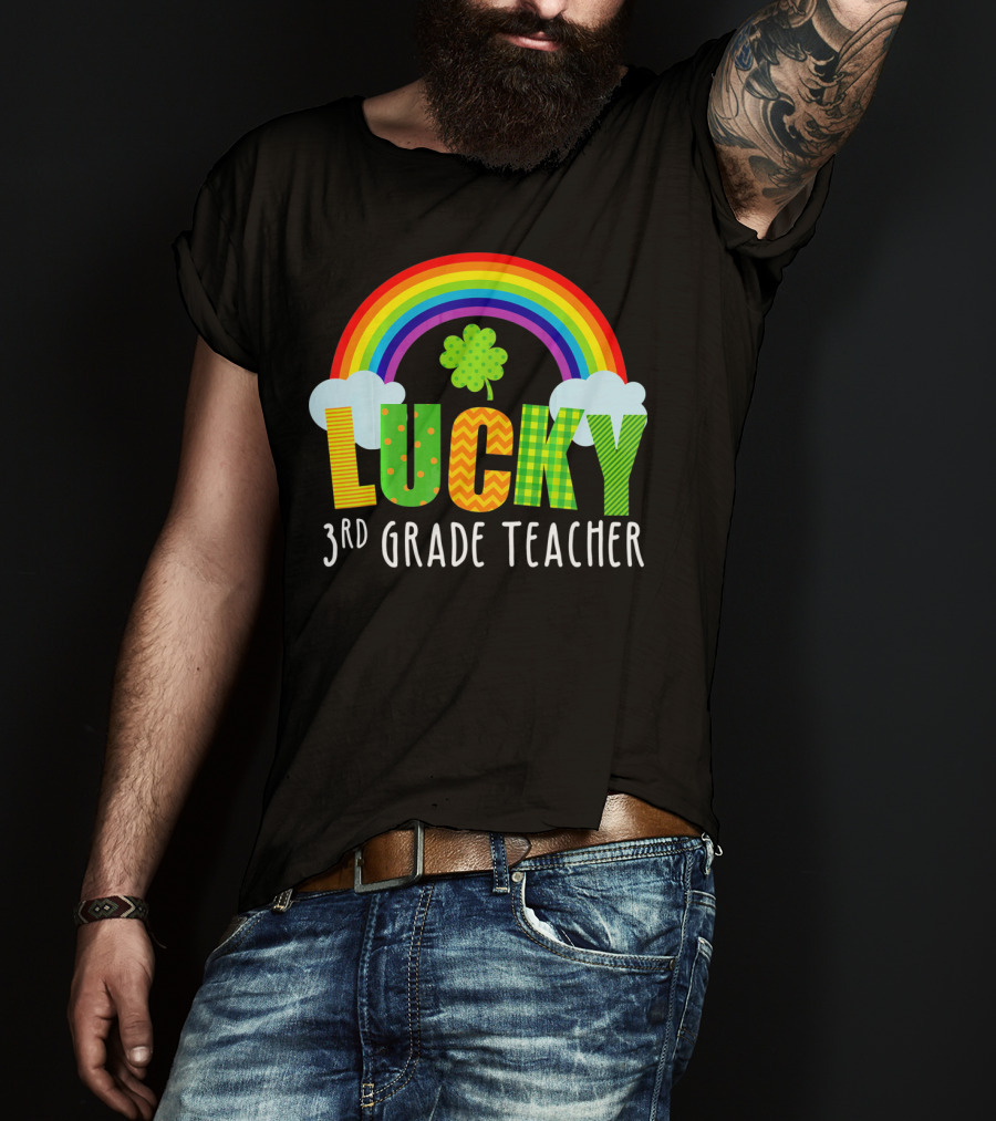 Lucky 3rd Grade Teacher St Patricks Rainbow Shamrock T-Shirt