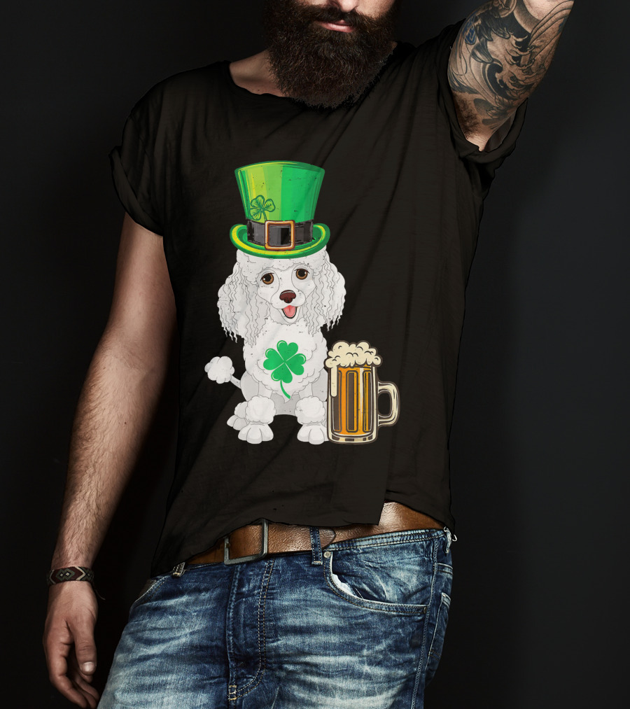 Poodle Leprechaun St Patricks Day Clover Beer T-Shirt