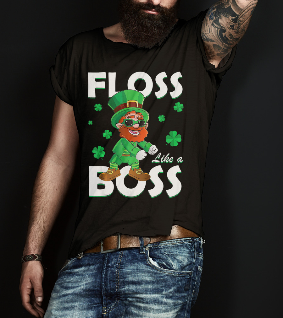 Floss Like A Boss Leprechaun St Patricks Day Shamrocks T-Shirt