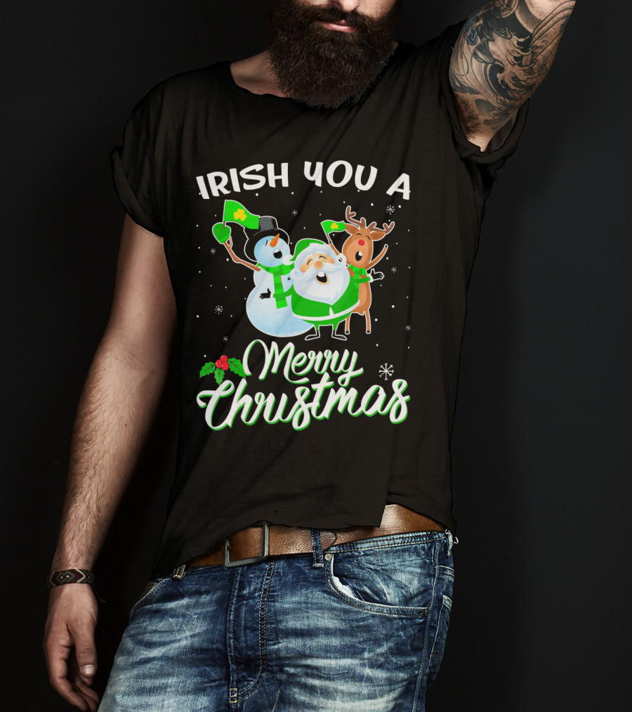 Irish You A Merry Christmas Snowman Santa Reindeer T-Shirt