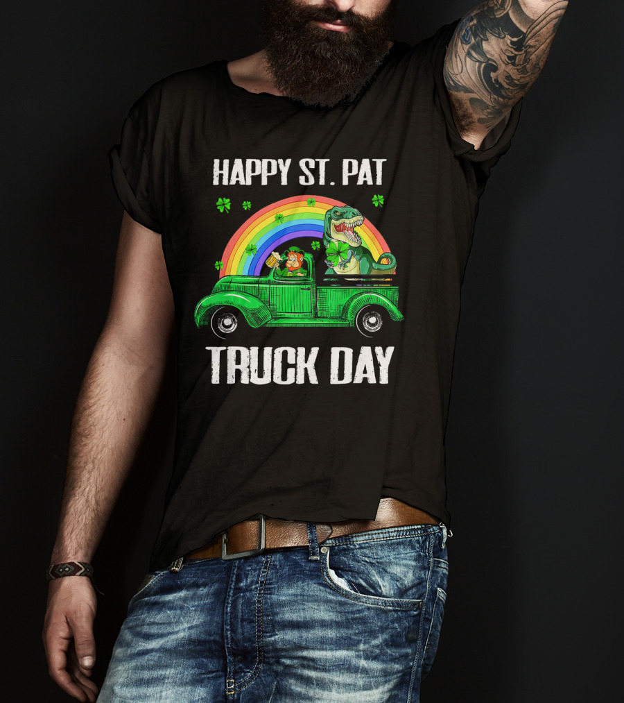 Happy St Pat Truck Day Leprechaun Drivin Dinosaur Rainbow T-Shirt
