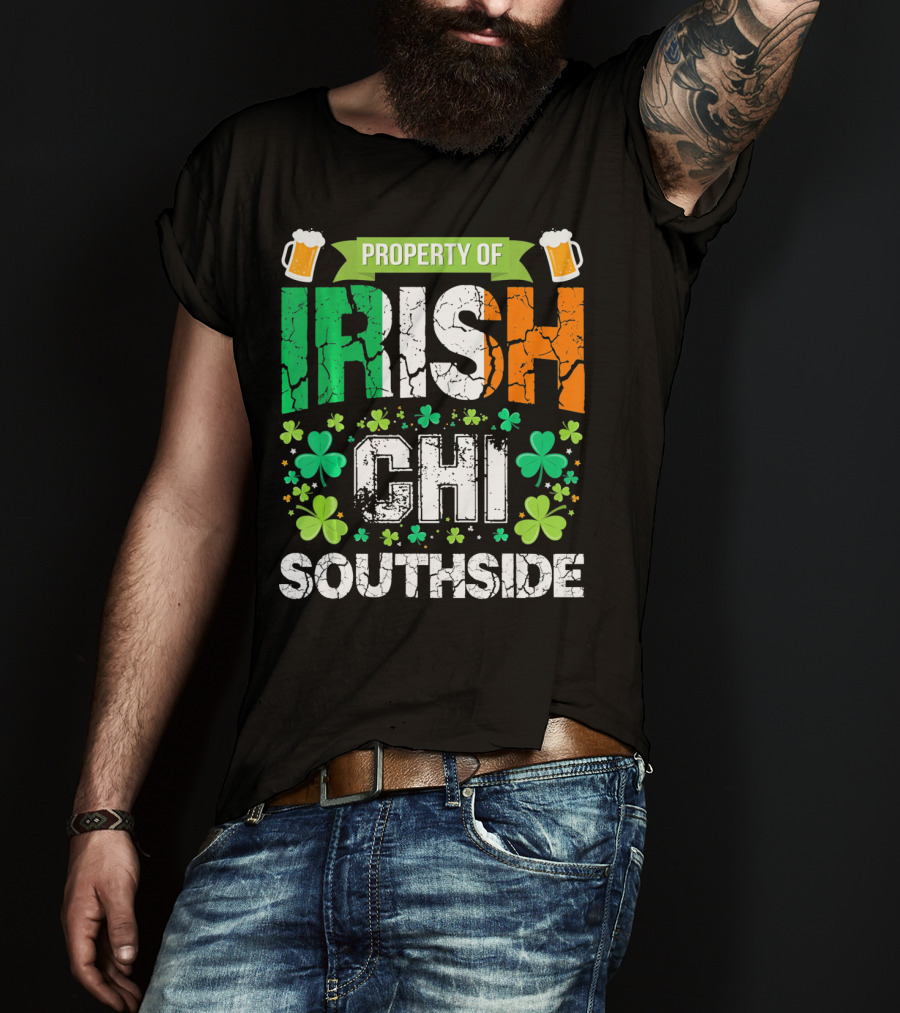 Property Of Irish CHI Southside T-Shirt
