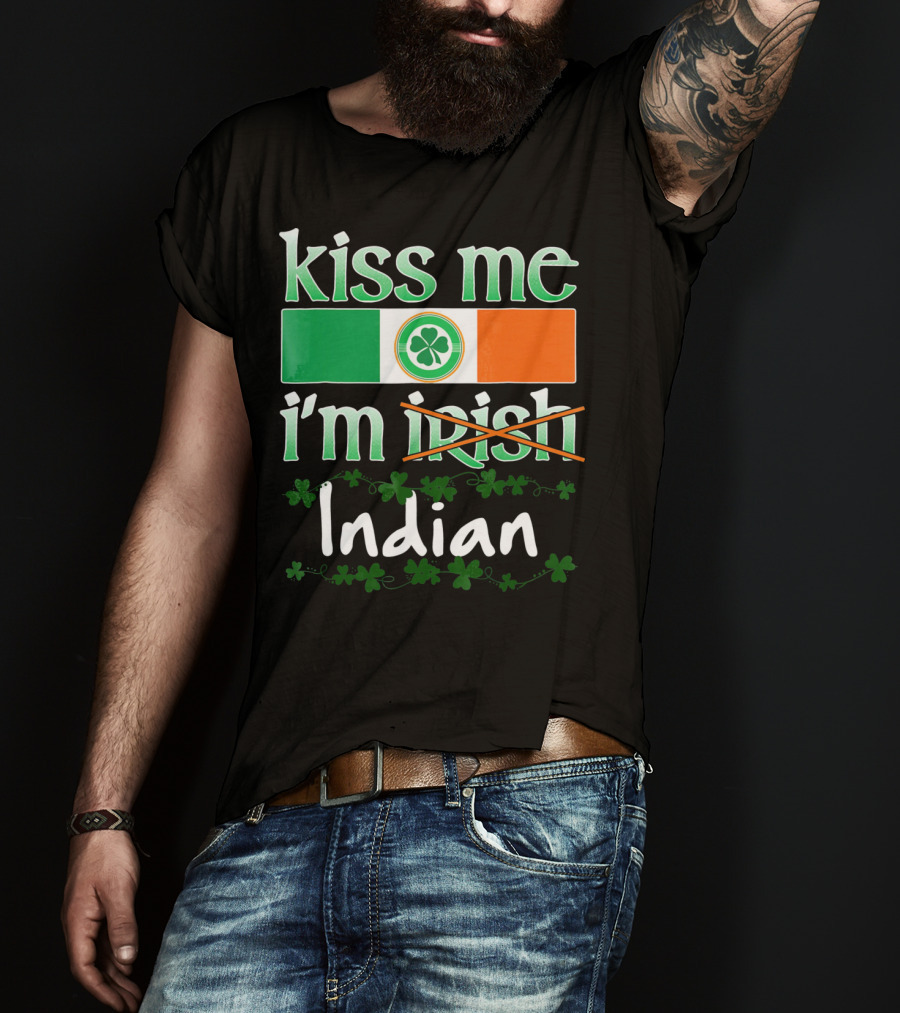 Kiss Me I'm Indian Pride Flag Shamrocks T-Shirt