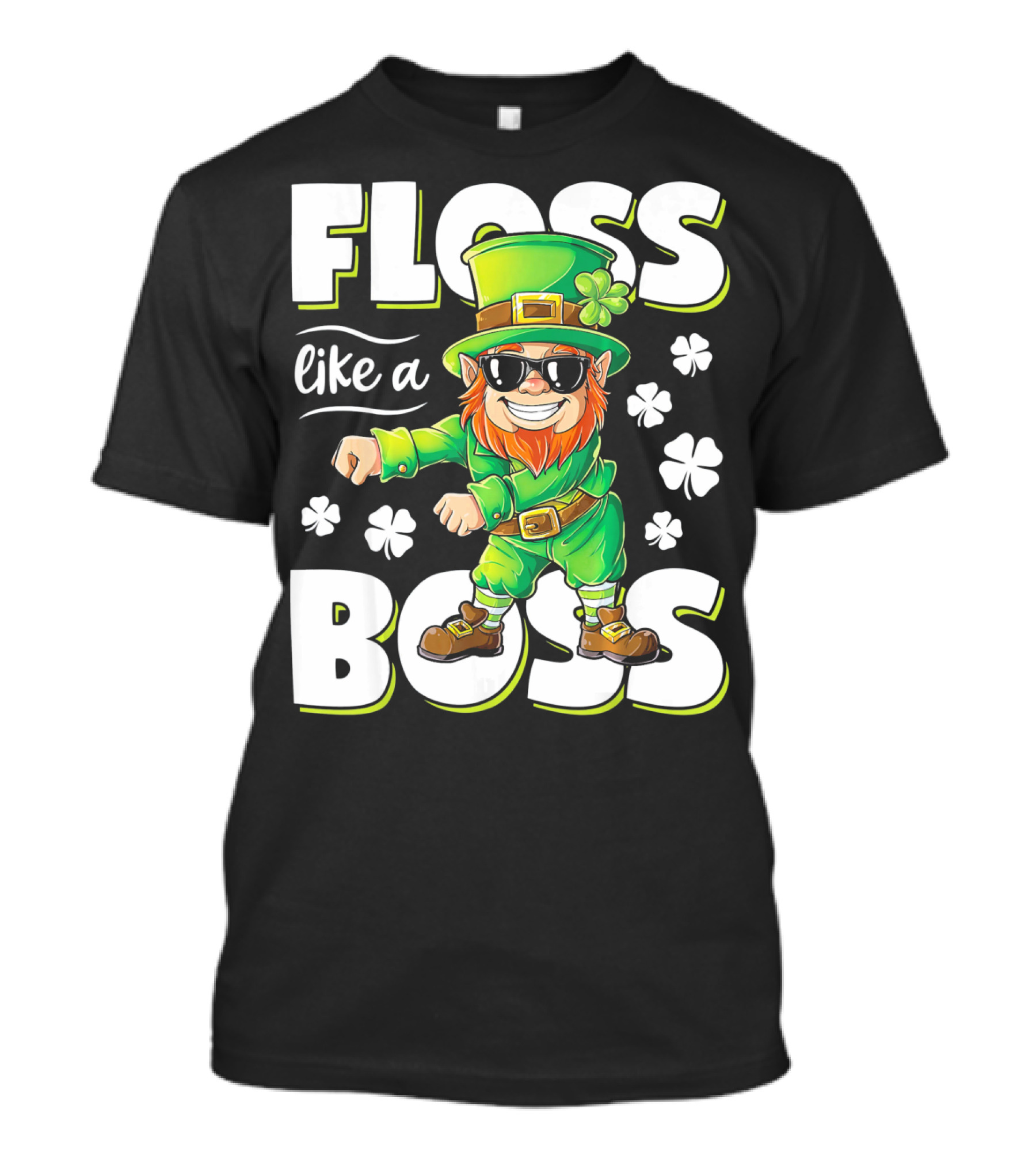 Floss Like A Boss Leprechaun With Shamrocks And Sunglasses T-Shirt