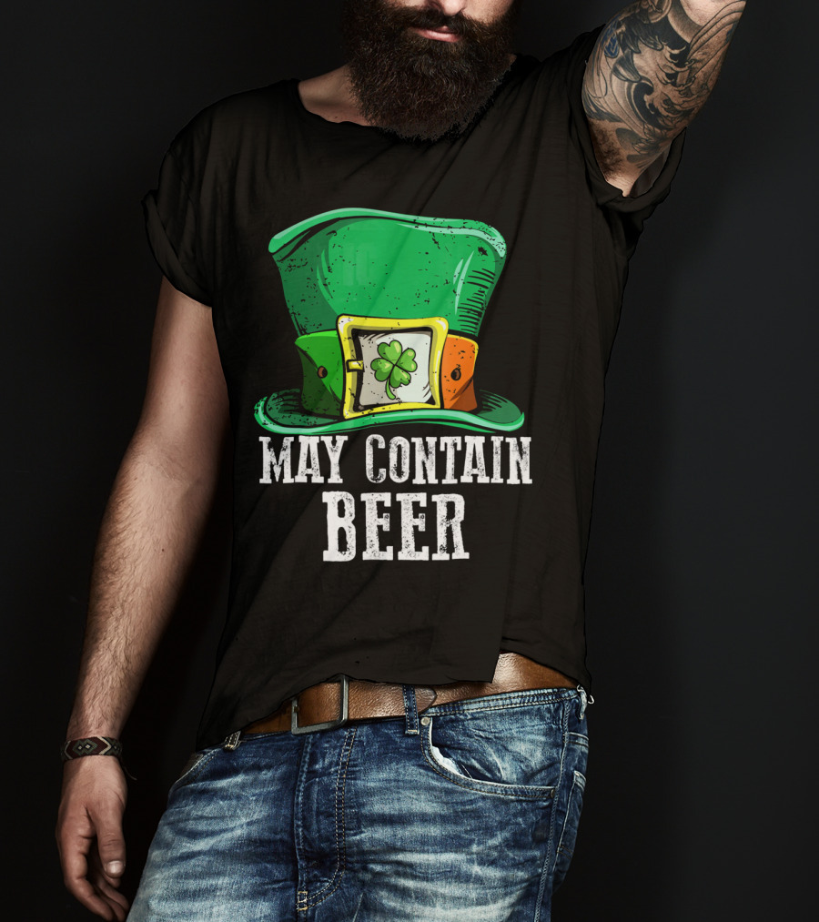 May Contain Beer Green Hat With Shamrock Buckle T-Shirt