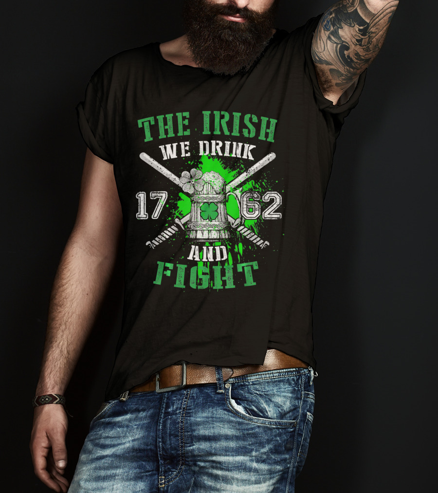 The Irish We Drink We Fight 1762 Beer Mug Clover Baseball Bats Splatters T-Shirt