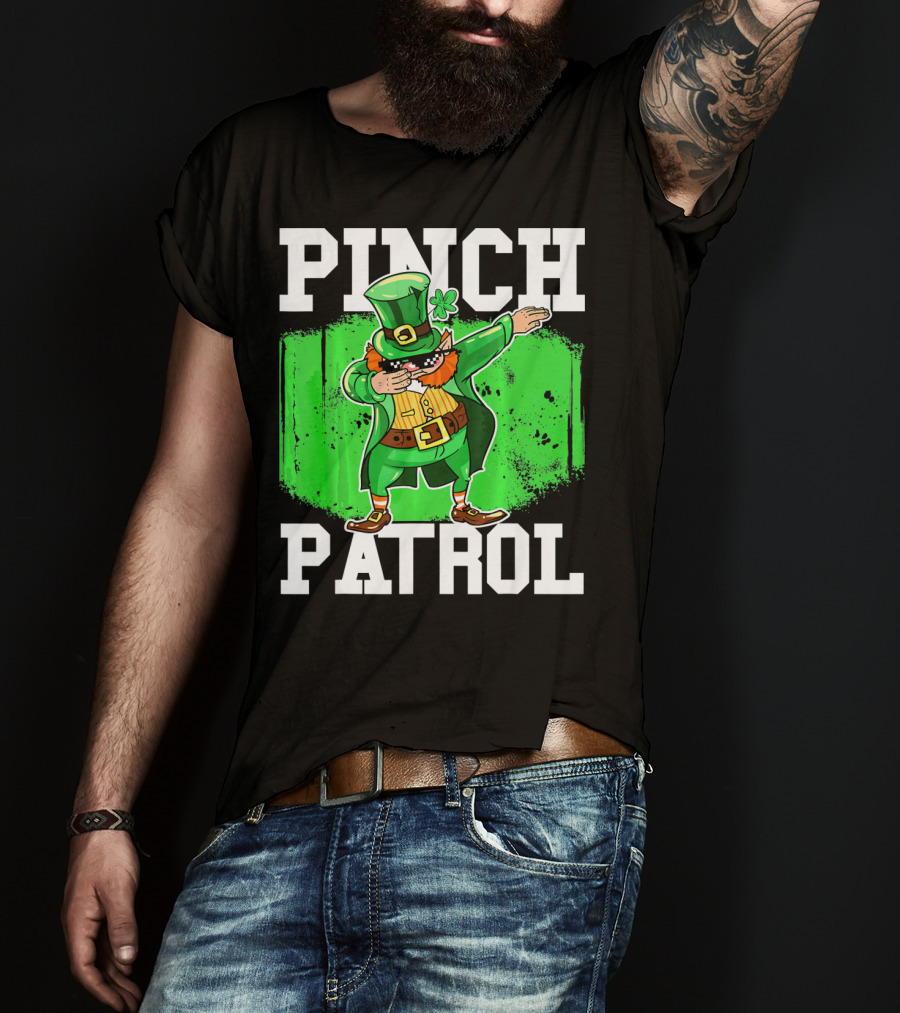 Pinch Patrol St Patrick Dabbing Leprechaun T-Shirt