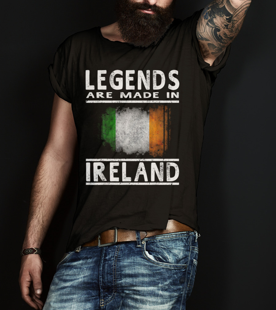 Legends Are Made In Ireland Irish Flag T-Shirt