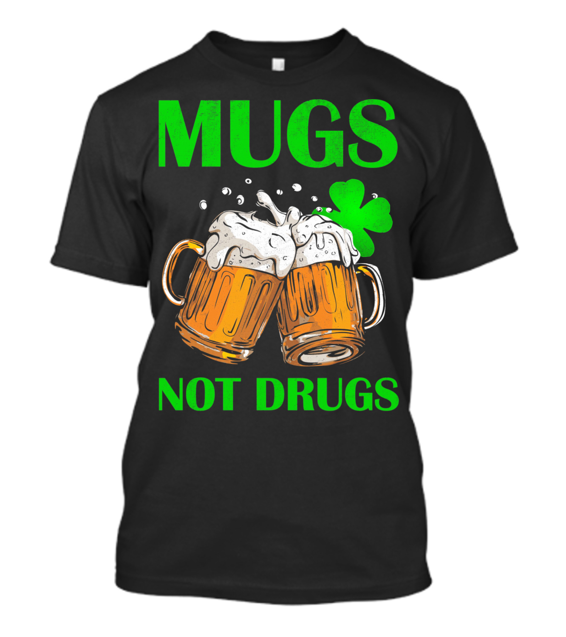 Mugs Not Drugs Saint Pat Vintage T-Shirt