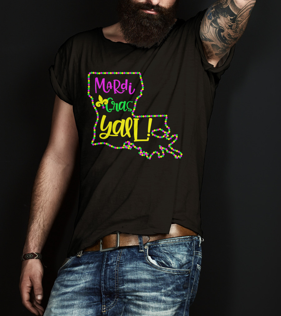 Mardi Gras Y'all Louisiana State Beads Fleur-de-Lis T-Shirt