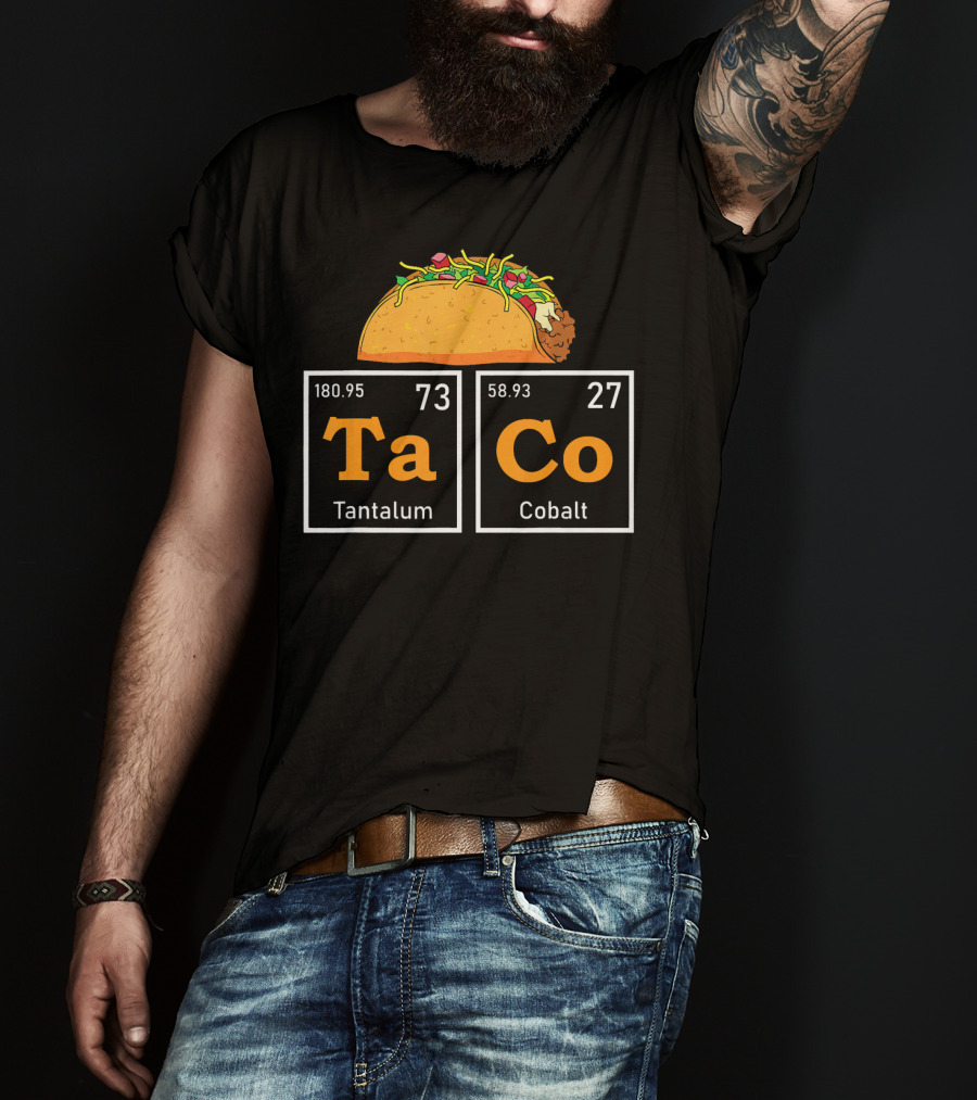 Taco Periodic Table Elements Tantalum Cobalt Funny Mardi T-Shirt