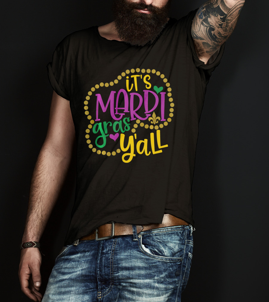 It's Mardi Gras Y'all Party Beads Fleur-de-Lis Hearts T-Shirt