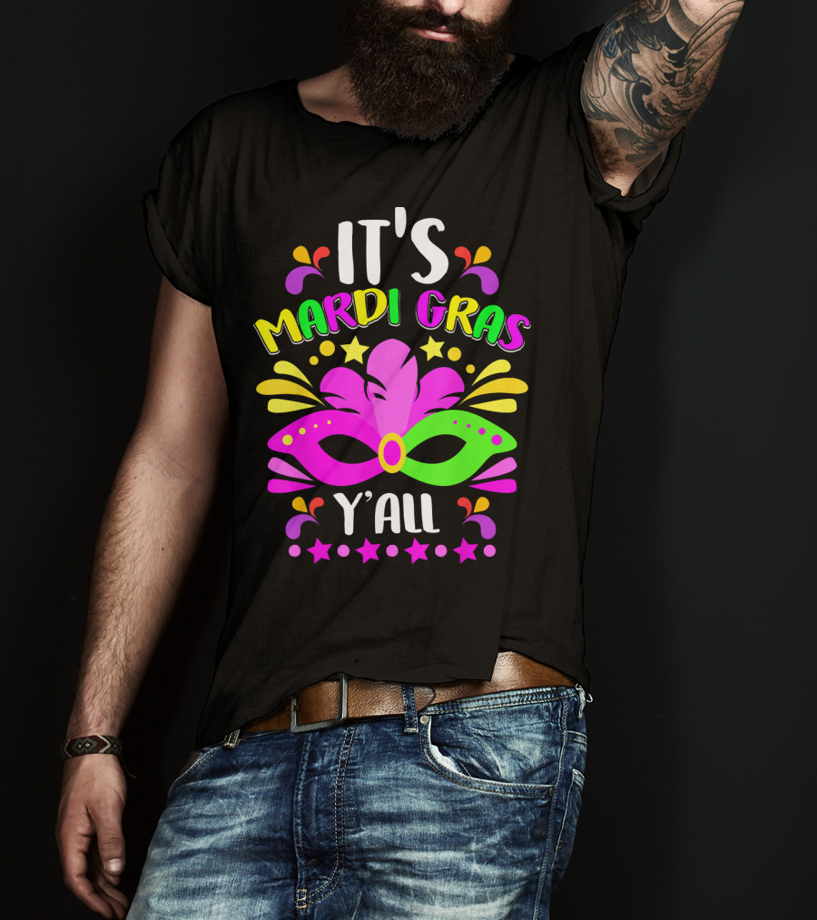 It's Mardi Gras Y'all Mask Stars T-Shirt