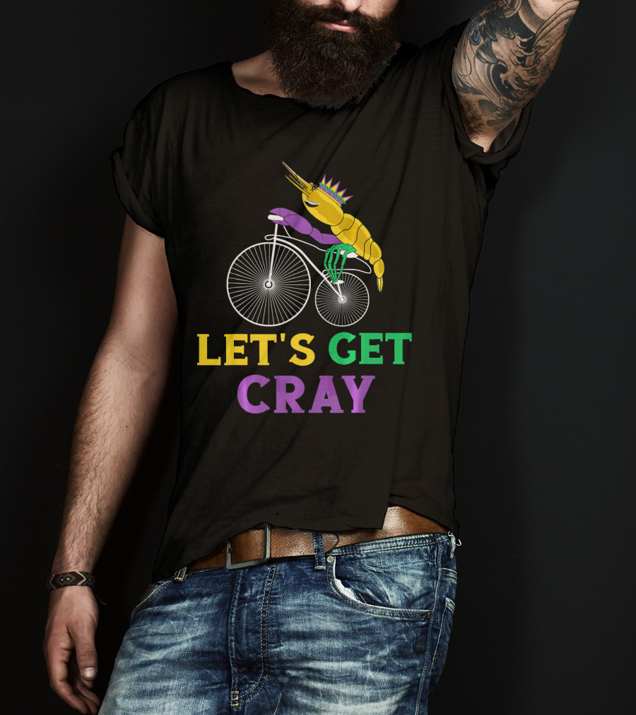 Let's Get Cray Lobster Riding Bike Mardi Gras Crayfish T-Shirt