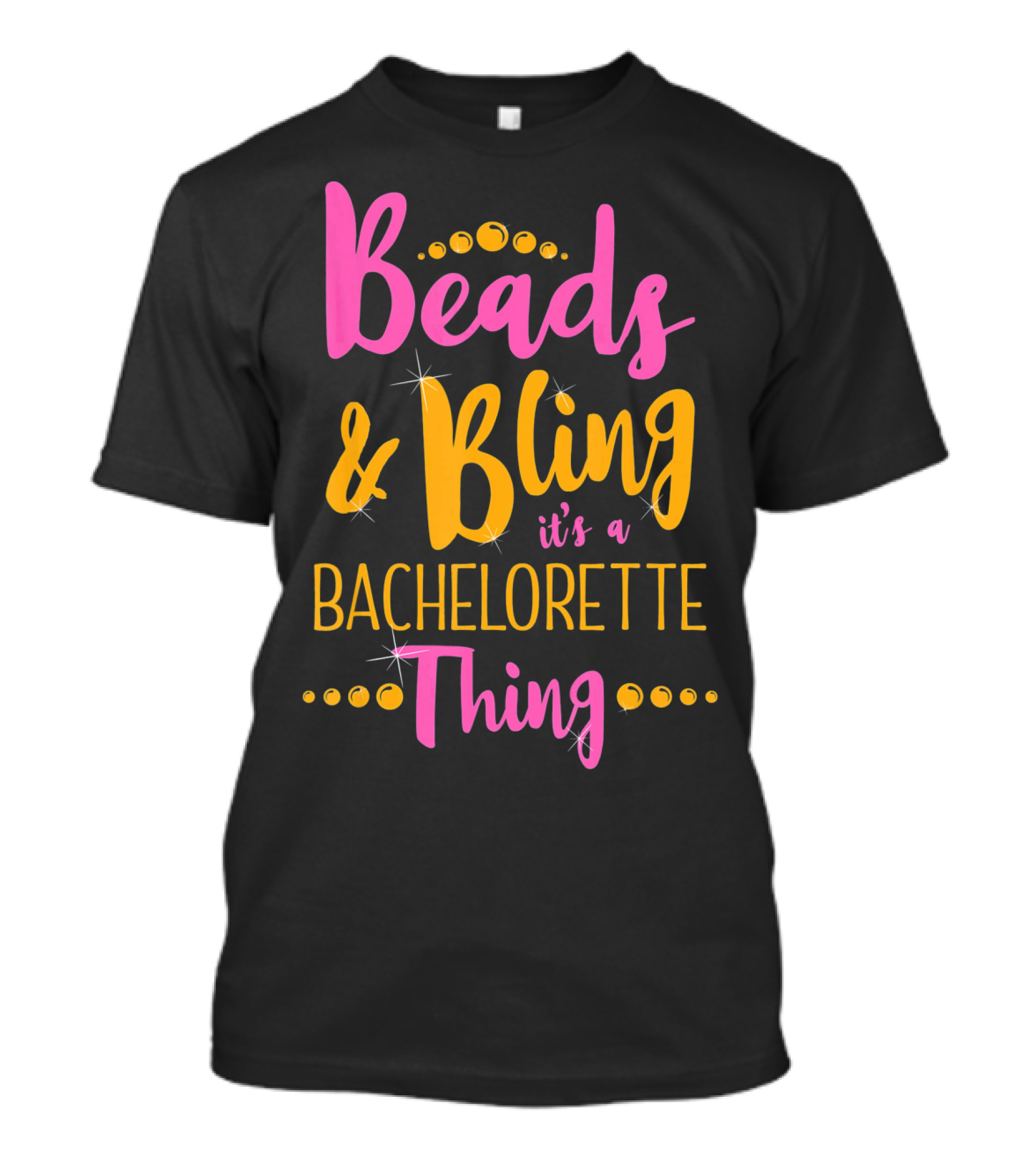 Beads And Bling It's A Bachelorette Thing Mardi Gras Bachelorette Party T-Shirt