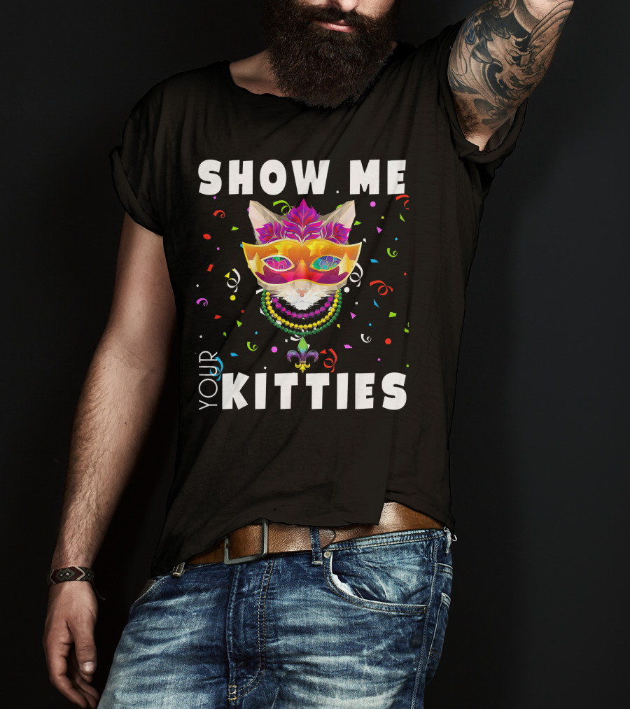 Show Me Your Kitties Mardi Gras Cat Mask And Beads Confetti T-Shirt