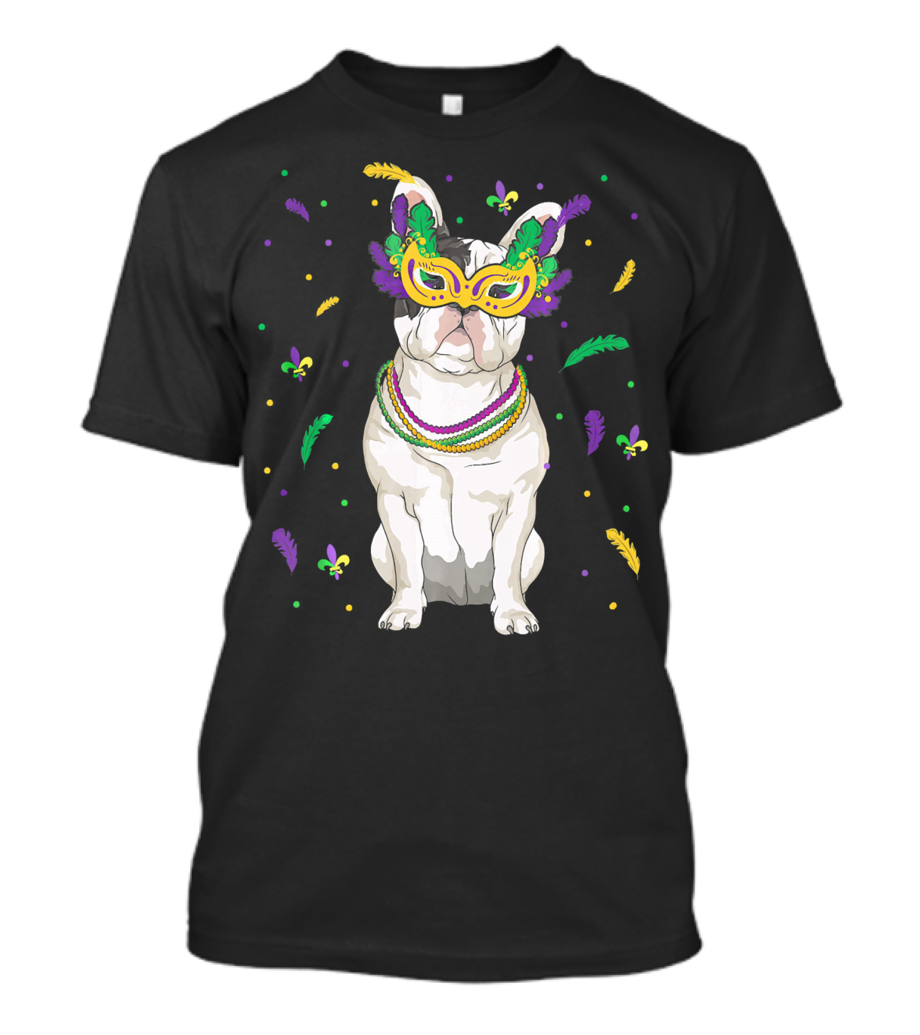Mardi Gras French Bulldog Mask Beads Fleur-de-Lis Feathers T-Shirt