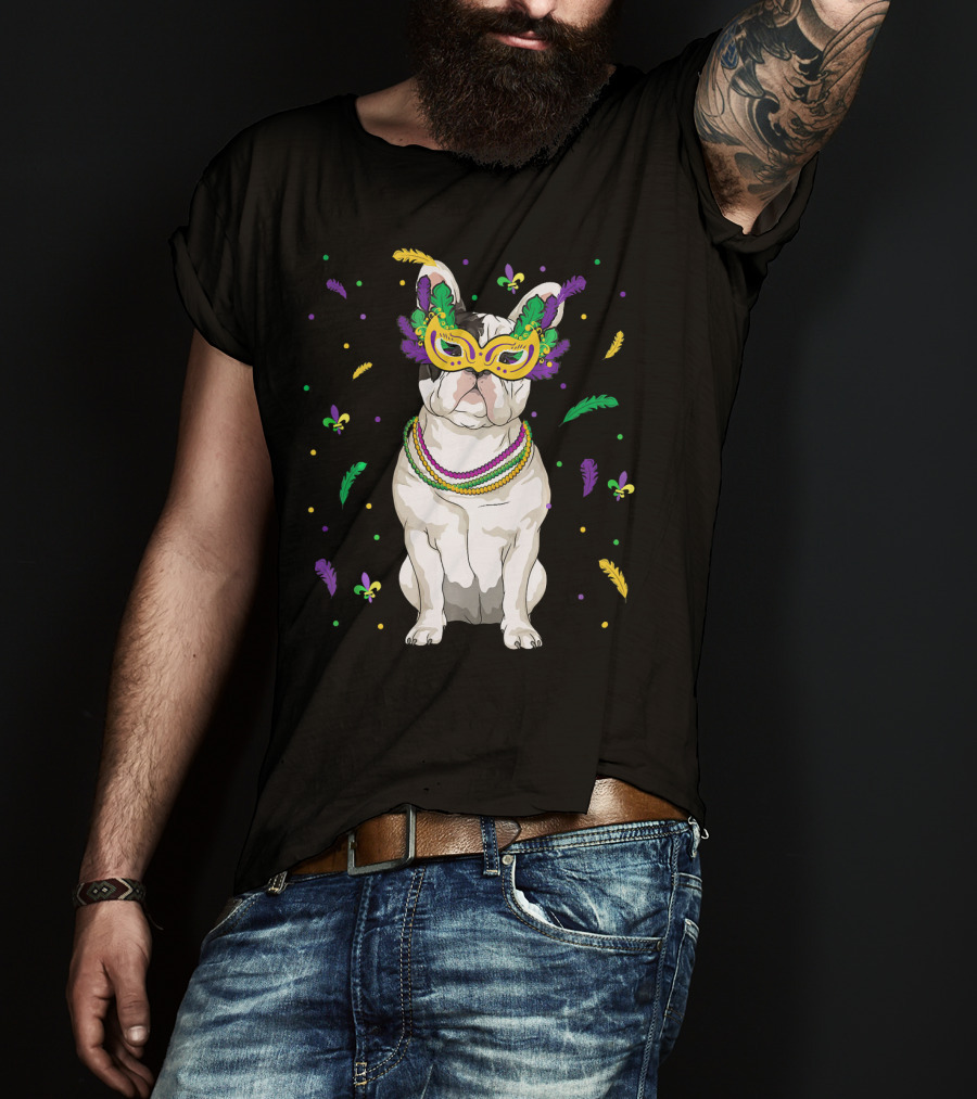 Mardi Gras French Bulldog Mask Beads Fleur-de-Lis Feathers T-Shirt