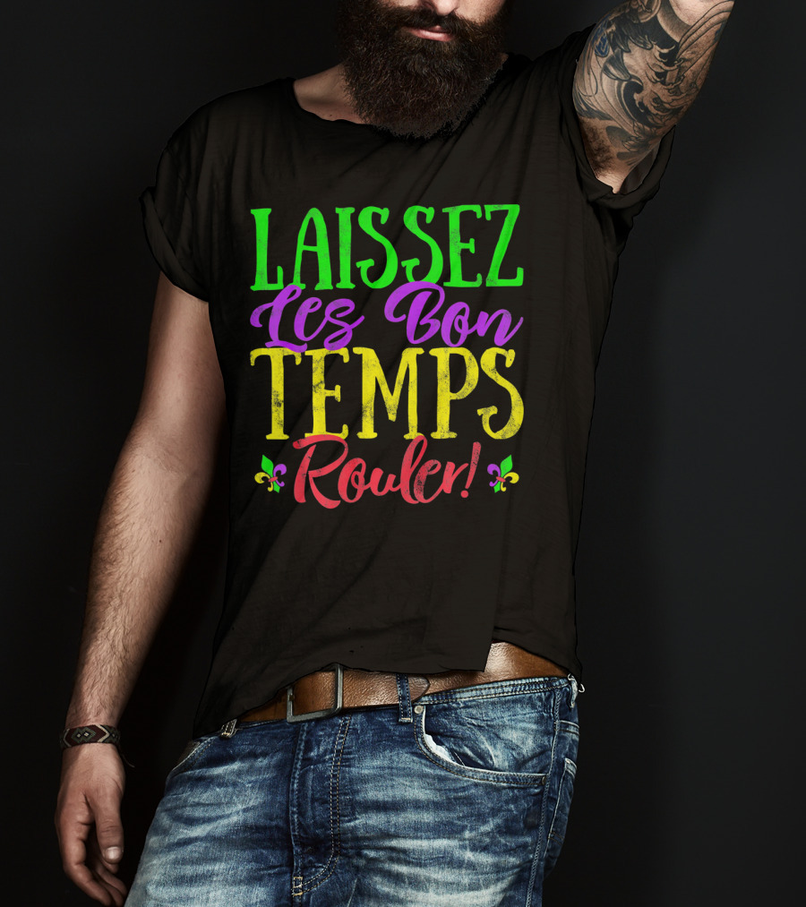 Laissez Les Bon Temps Rouler Mardi Gras Fleur-de-Lis T-Shirt