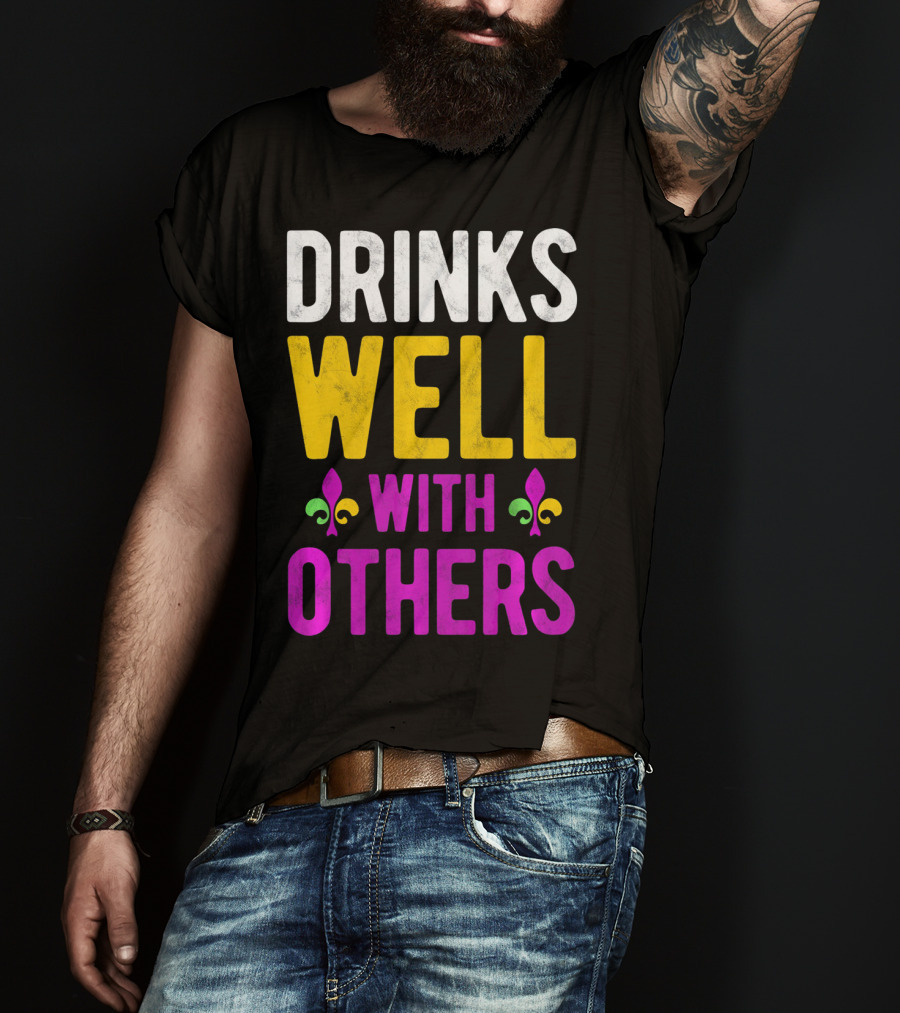 Drinks Well With Others Mardi Gras Fleur-de-Lis Symbols T-Shirt