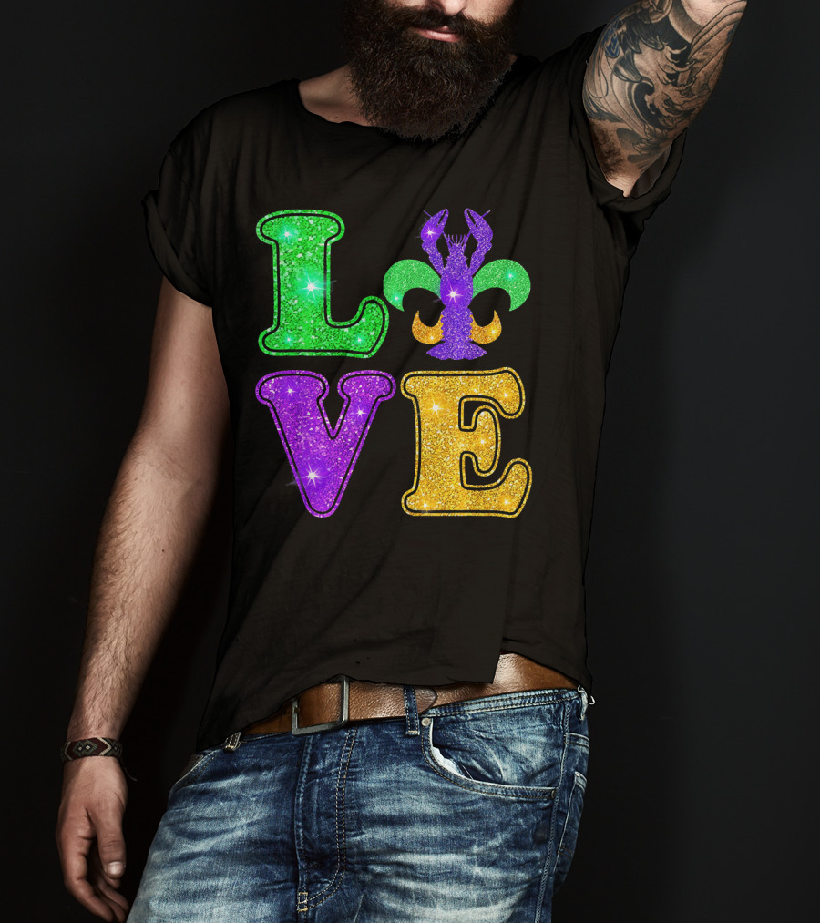 Mardi Gras Love Glitter Fleur De Lis Crawfish T-Shirt