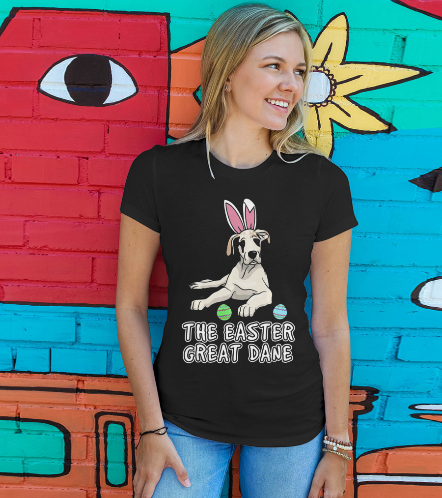 The Easter Great Dane With Bunny Ears And Eggs For Women Wen Mother T-Shirt