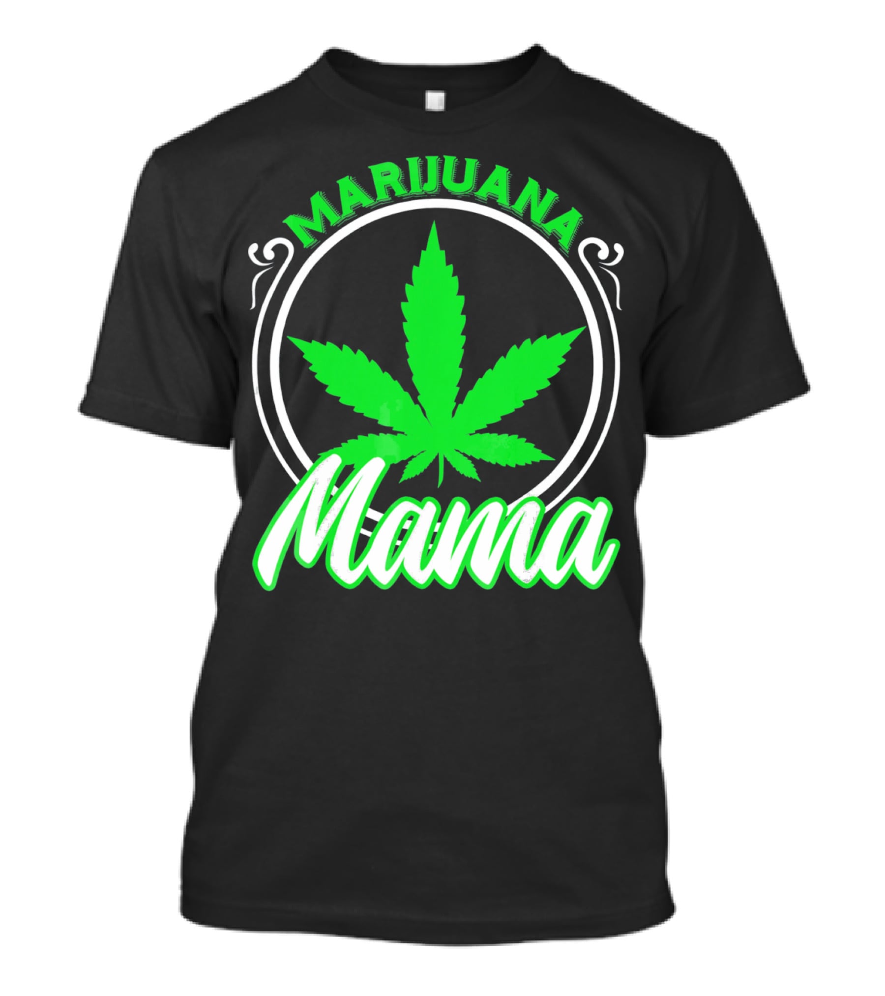 Marijuana Mama Mom Weed Leaf T-Shirt