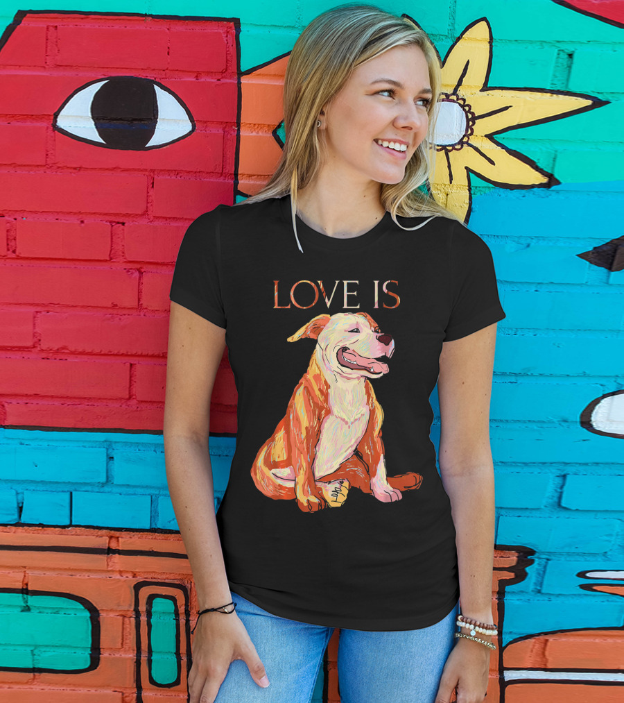 LOVE IS Pitbull Dog Cute T-Shirt