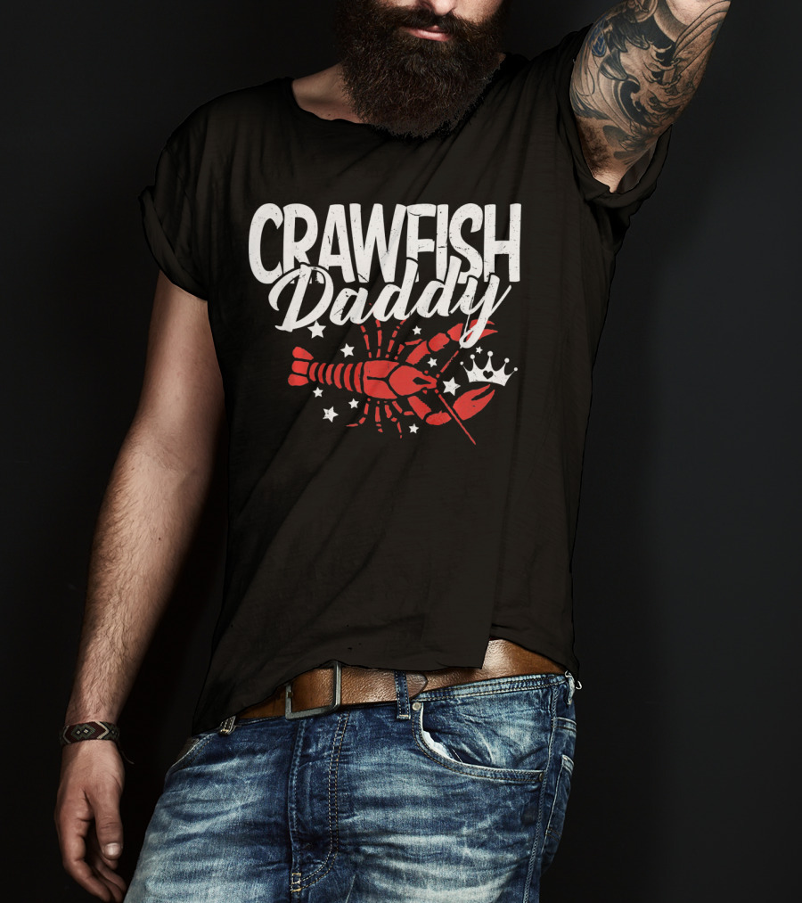 Crawfish Daddy Cajun Boil Crayfi Stars Crown T-Shirt