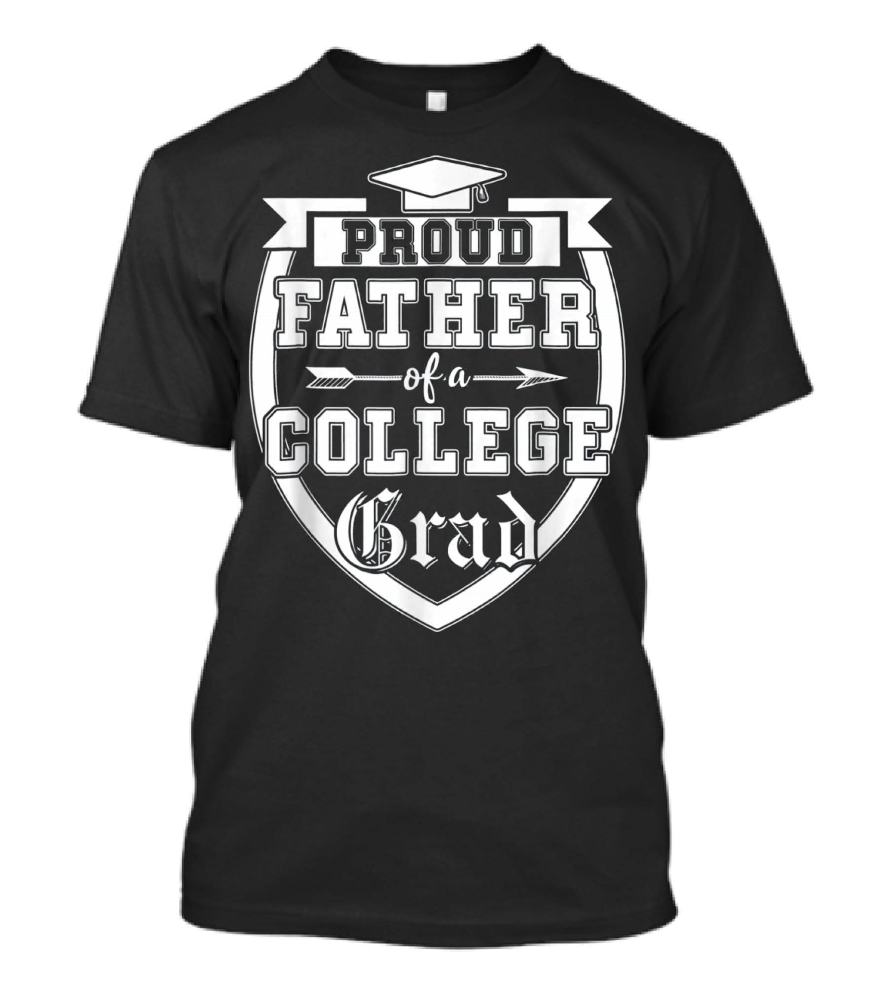 Proud Father Of A College Grad Graduation Cap Banner Badge T-Shirt