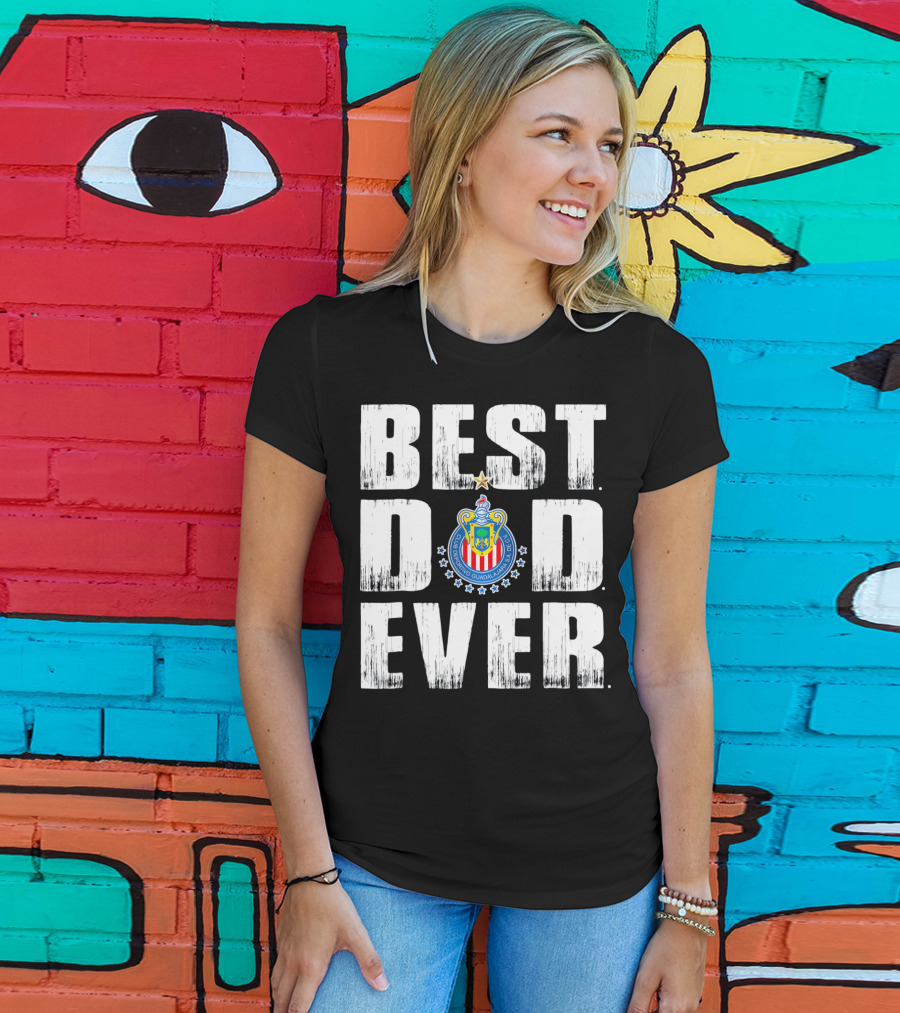 Best Chivas Dad Ever Club Deportivo Guadalajara Fathers T-Shirt