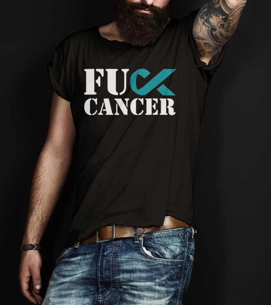 Fck Cancer Teal Ribbon Ovarian Cancer Awareness T-Shirt