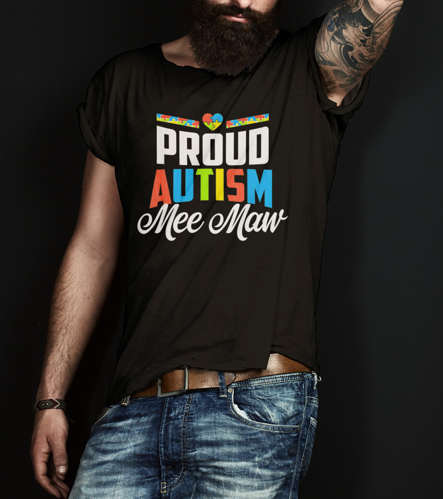 Proud Autism Mee Maw Puzzle Heart Awareness Support T-Shirt
