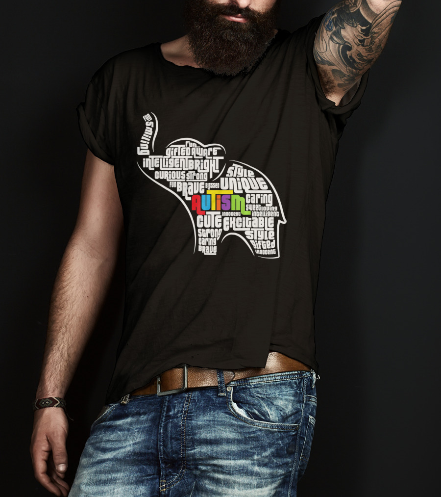 Autism Awareness Elephant Fun Intelligent Unique Excitable Gifted Bright Curious Strong Brave Cute Caring Innocent T-Shirt