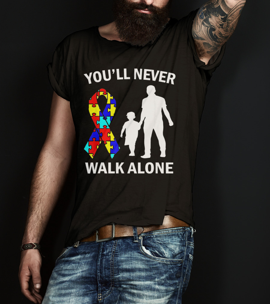 You'll Never Walk Alone Autism Dad And Son Puzzle T-Shirt