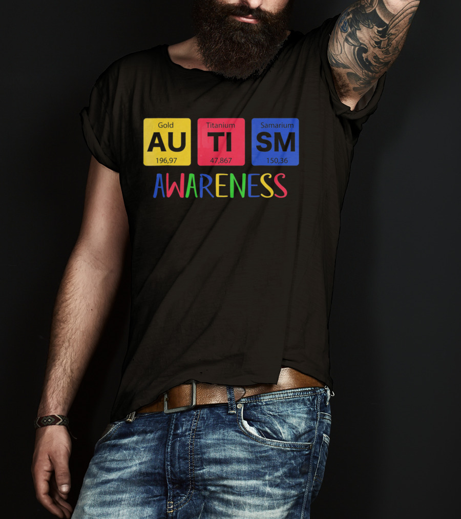 Autism Awareness Gold Titanium Samarium Periodic Elements T-Shirt