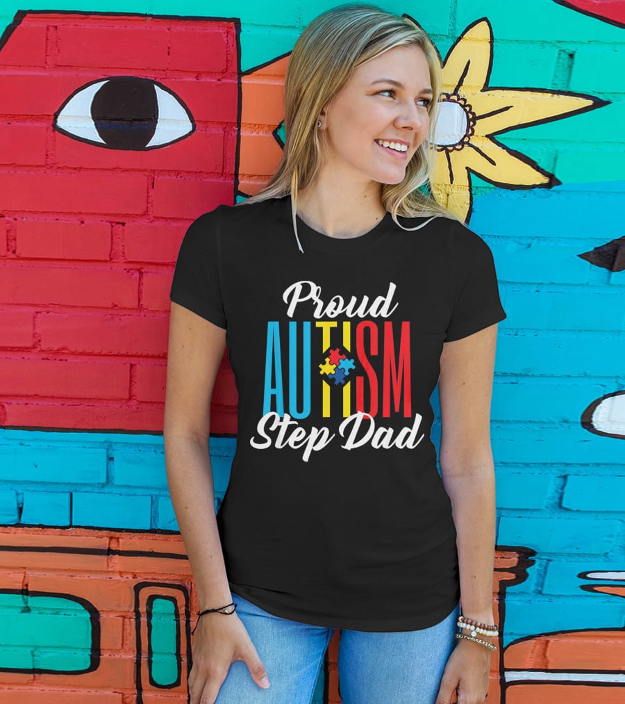Proud Autism Step Dad Puzzle Awareness Support T-Shirt