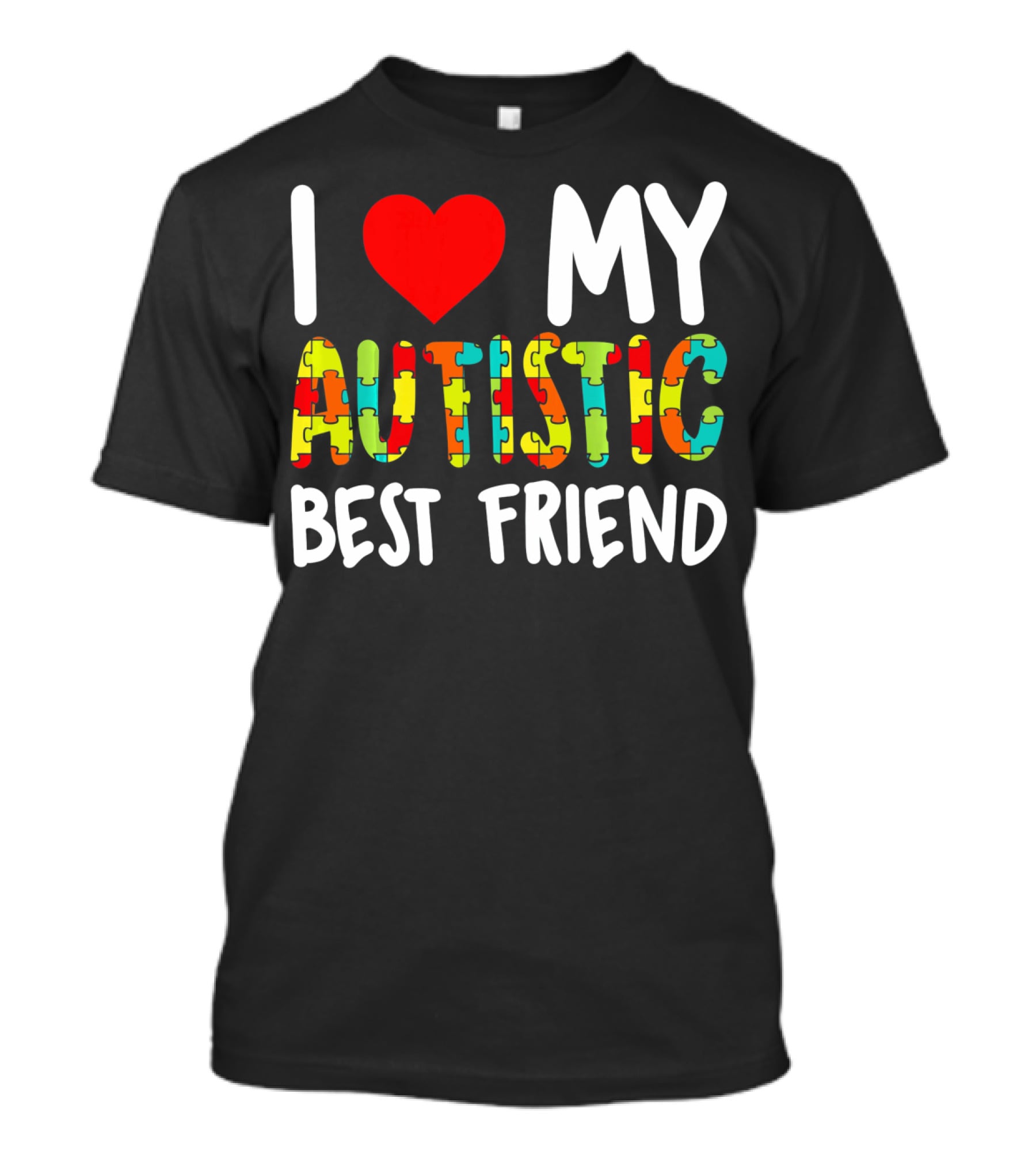 I Love My Autistic Best Friend Puzzle T-Shirt