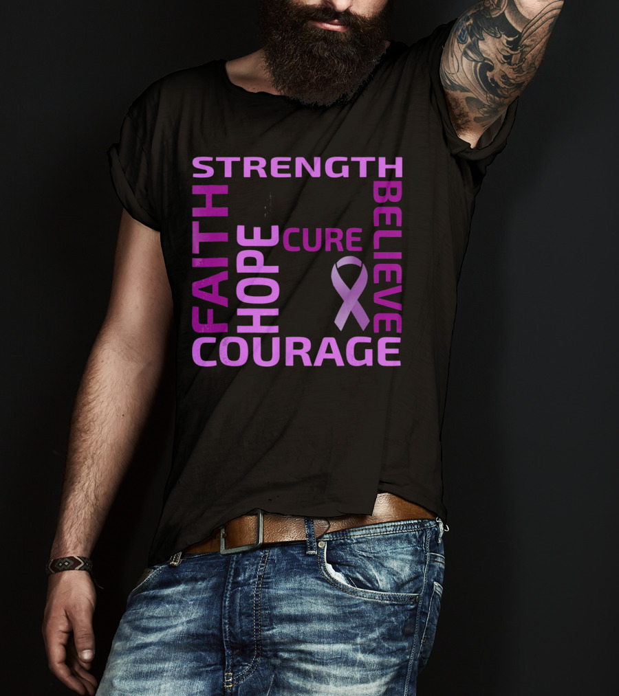 Cystic Fibrosis Awareness Strength Faith Hope Courage Cure Believe T-Shirt