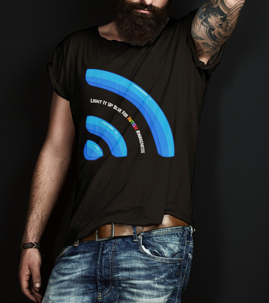 Light It Up Blue For Autism Awareness T-Shirt