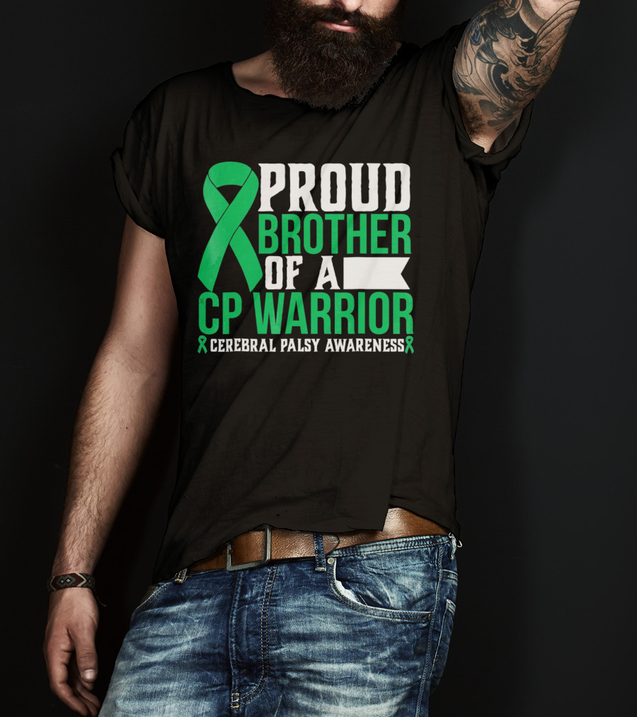 Proud Brother Of A CP Warrior Cerebral Palsy Awareness T-Shirt
