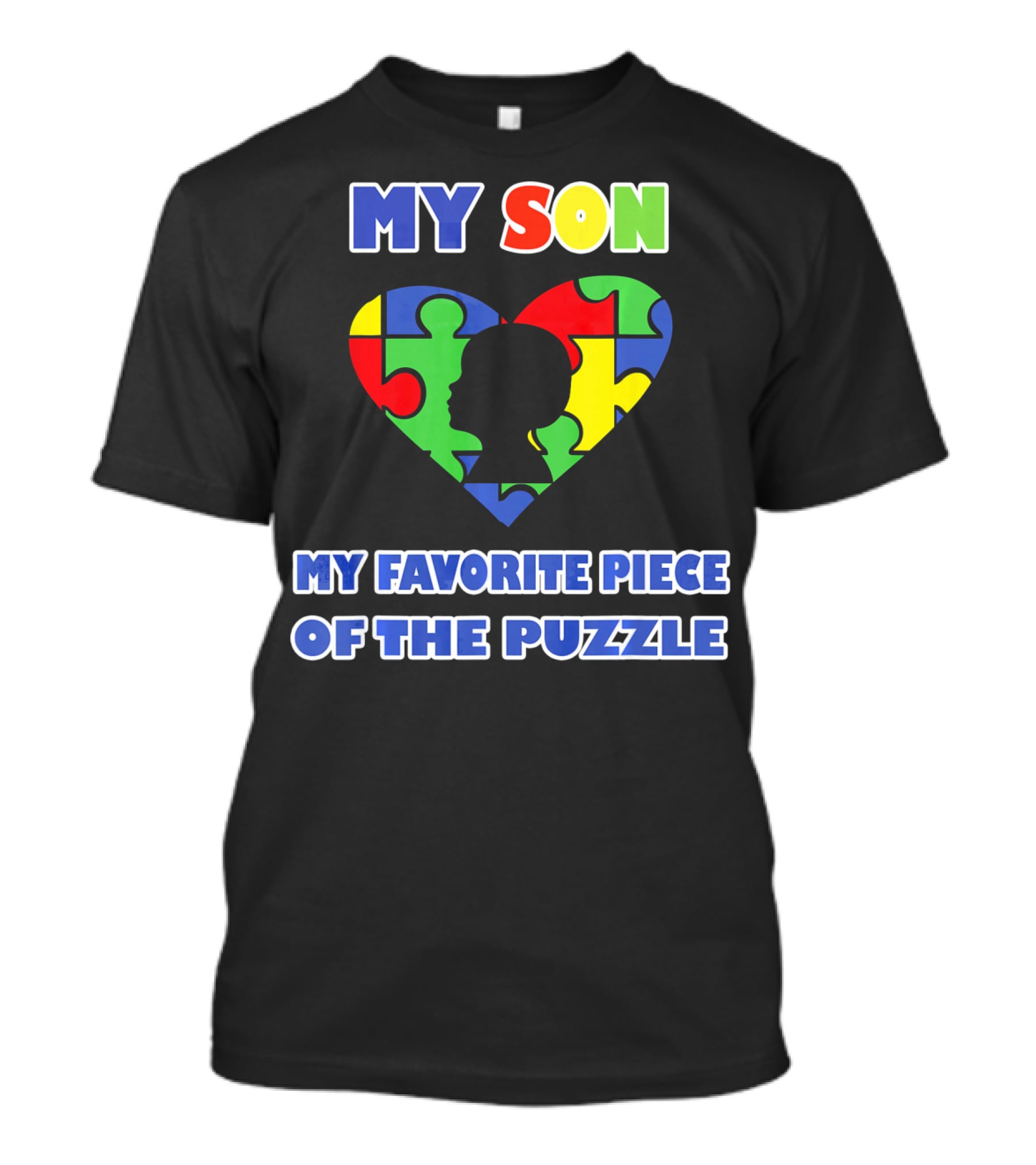 My Son My Favorite Piece Of The Puzzle Autism Awareness T-Shirt