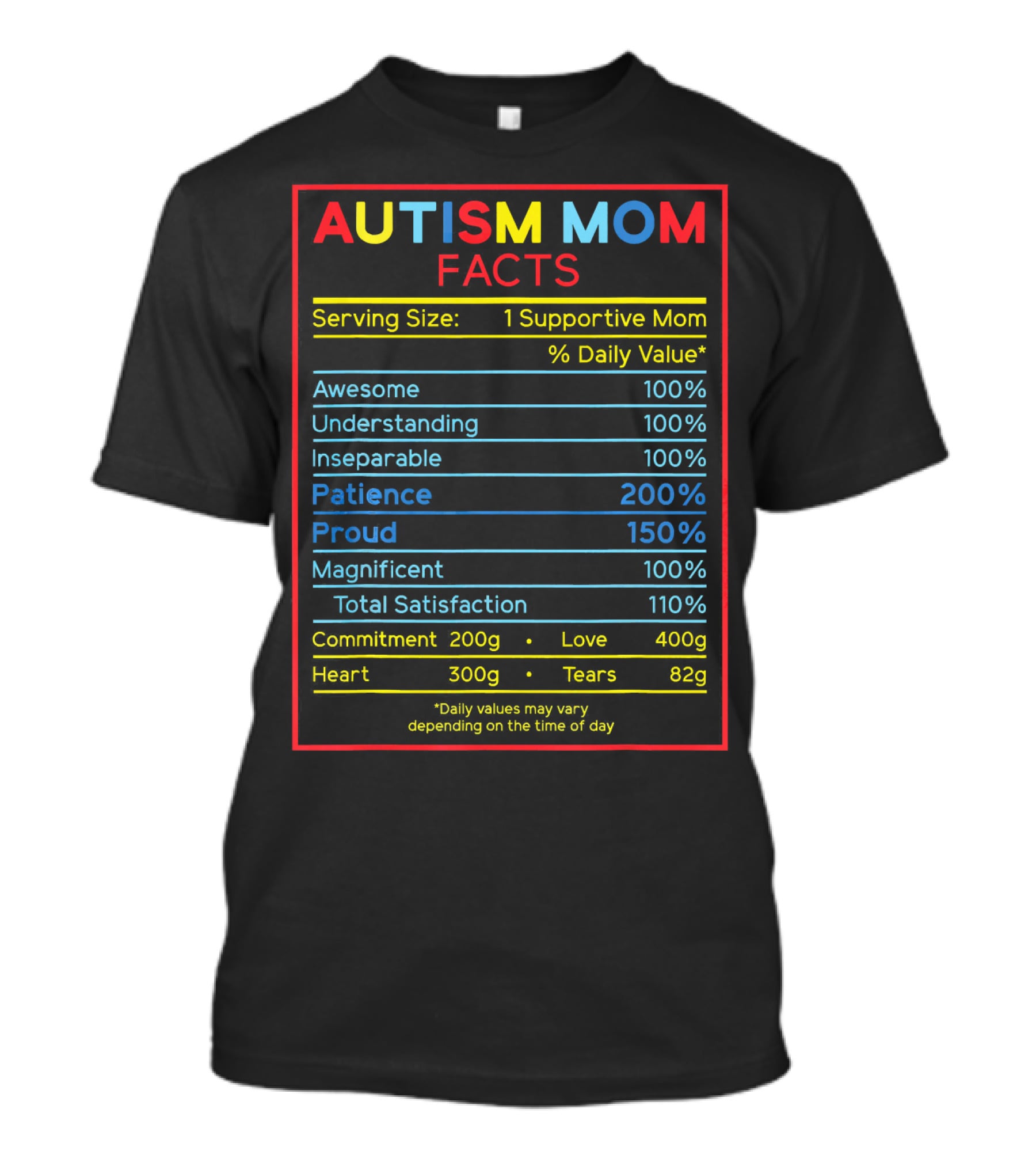 Autism Mom Facts Serving Size Funny Awareness Chart T-Shirt