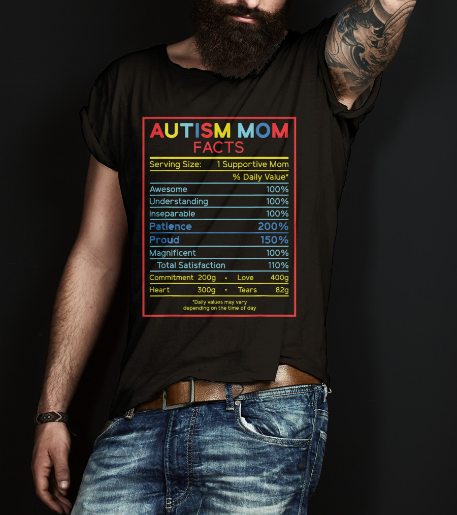 Autism Mom Facts Serving Size Funny Awareness Chart T-Shirt