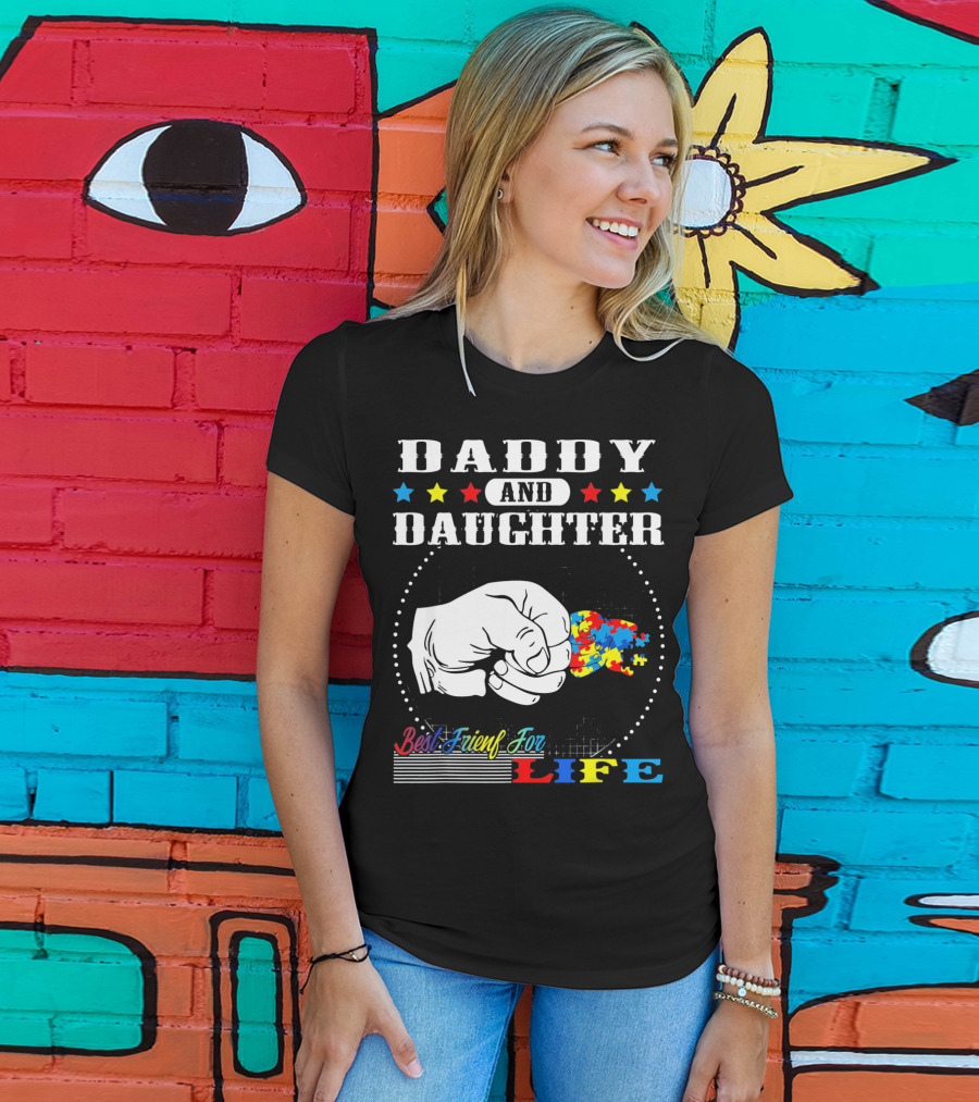 Daddy And Daughter Best Friends For Life Autism Awareness Puzzle Pieces T-Shirt